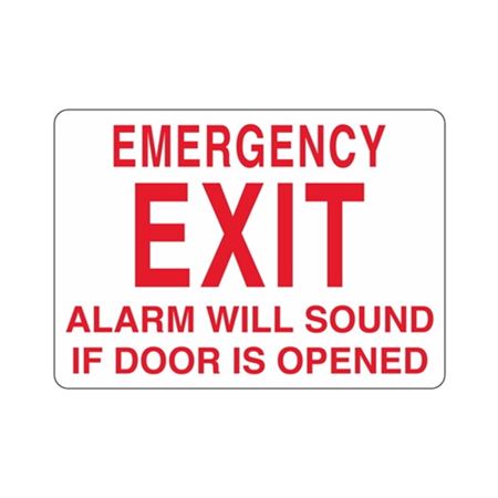 Emergency EXIT Alarm Will Sound If Door Opened 10"x14" Sign